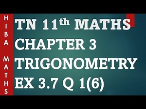 11th maths chapter 3 exercise 3.7 question 1(6) trigonometry TN syllabus hiba maths