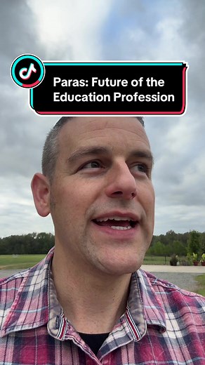 Paras are the future of the education profession! #education #teachersoftiktok #principalsoftiktok #edleadership #paraeducator #paraeducatorsoftiktok #teaching
