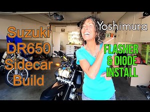 Yoshi FLASHER & DIODE install/ 2020 Suzuki DR650 sidecar build