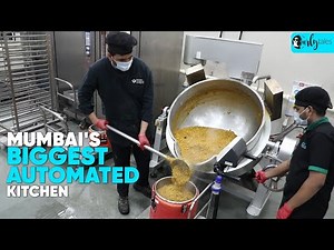 Mumbai's Biggest Automated Community Kitchen Serves 25,000 Vulnerable People Every Day | Curly Tales
