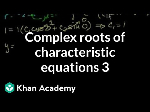 Complex roots of the characteristic equations 3 | Second order differential equations | Khan Academy