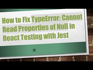 How to Fix TypeError: Cannot Read Properties of Null in React Testing with Jest