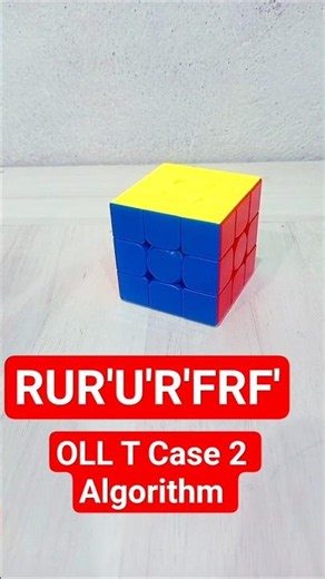 OLL T Case 2 Algorithm | Easy & Fast Method | Rubik's Cube OLL Tutorial