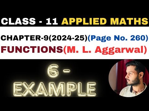6 Example l Chapter 9 l FUNCTIONS l example6 l Class 11th Applied Maths l M L Aggarwal 2024-25