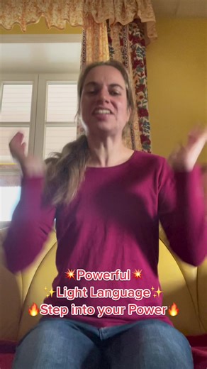 Step into Your Power with Powerful Light Language