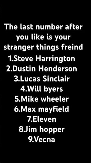 Your stranger things friend