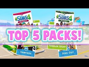TOP 5 BEST SIMS 4 PACKS!💚 (In My Opinion ) // Expansions, Game Packs & Stuff Packs