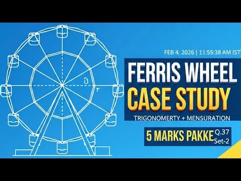 CBSE Class 10 Maths Guess Paper 2026 | Set-2 Q37 Ferris Wheel Problem | Mensuration