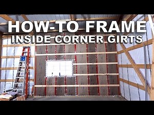 DIY Post Frame ― Installing Interior Girts into Corners Pt.1