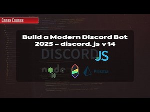 Build a Modern Discord Bot in 2025 (Full Crash Course | Discord.js v14, Prisma, Components V2)