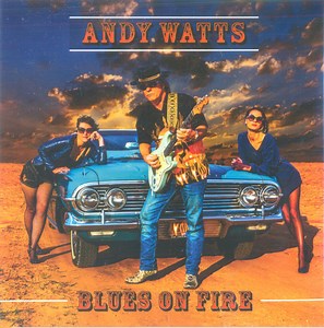 Andy Watts - Blues On Fire