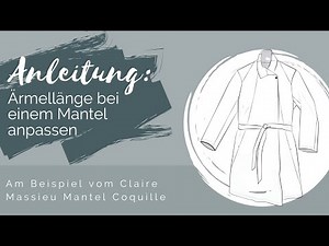 Ärmellänge bei einem Mantel anpassen - Unsere Tipps