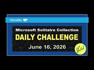 Microsoft Solitaire Collection | Daily Challenge June 16, 2026 | Klondike Expert Solve Challenge