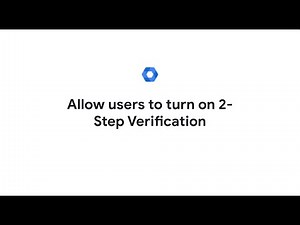Allow users to turn on 2 Step Verification