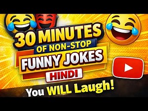 30 Minutes of Non-Stop Funny Jokes (Hindi) - You WILL Laugh!