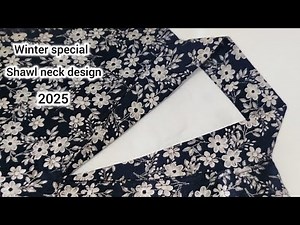 winter special shawl collar neck design cutting and stitching how to make sew shawl collar properly