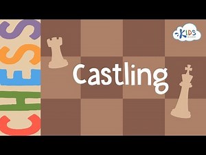 Learn to Play Chess - Special Moves: Castling | Chess for Kids