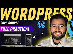 Master WordPress in 2025 | WordPress Course for Beginners - Full Step-by-Step Guide!