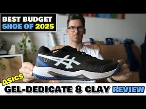 👟 ASICS GEL-DEDICATE 8 Clay Tennis Shoe Review - The Best Budget Tennis Shoe Of 2025