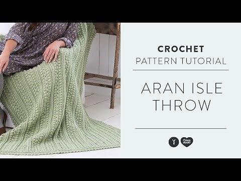 Crochet Aran Isle Throw Tutorial with The Crochet Crowd