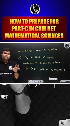 How to Prepare for Part-C in CSIR NET Mathematical Sciences | Tips & Strategy #pwiitjam #csirnet