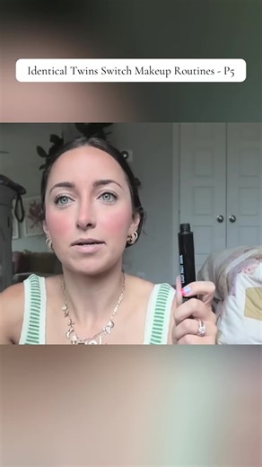 Identical Twins Switch Makeup Routines - P5