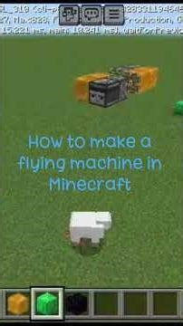 how to make a simple flying machine in Minecraft