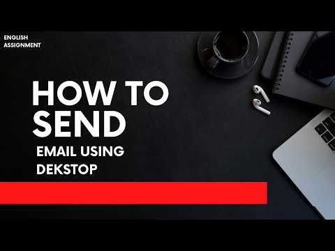 How to Send an Email Using Desktop (Gmail Tutorial) | English Assignment
