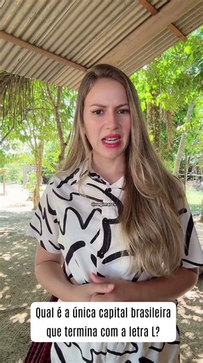 Qual é a única capital brasileira que termina com a letra L? #reginamarciaalves #dublagemdeboche