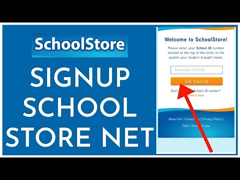 SchoolStore Sign Up: How to Open/Create Schoolstore.net Account Online 2023?