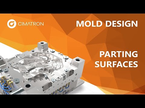 Parting Surfaces - Tutorial #3 | MOLD Design Video Series | Cimatron