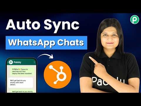 Add WhatsApp Chats to HubSpot CRM Automatically