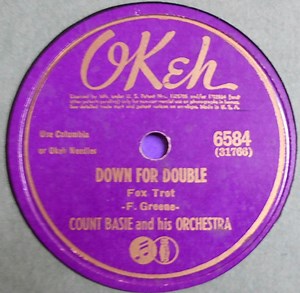 Count Basie And His Orchestra - Down For Double / More Than You Know