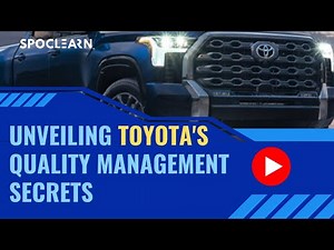 Unveiling Toyota's Quality Management Secrets | Quality Management System - Spoclearn