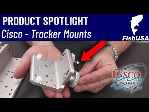 Cisco Fishing Systems - Tracker Mounts
