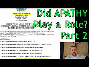 Surfside Building Collapse - Miami Florida - Can Apathy Bring Down a Building? Part 2 of 2