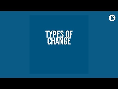 Types of Change