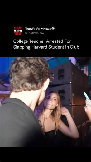 College Teacher Arrested For Slapping Harvard Student in Club #Shorts #Trending #Funny