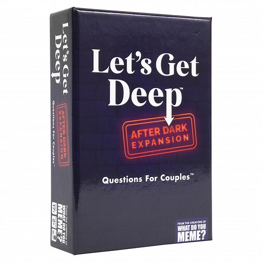 Let's Get Deep: After Hours Expansion Pack Designed to be added to the Core Game By What Do You Meme?