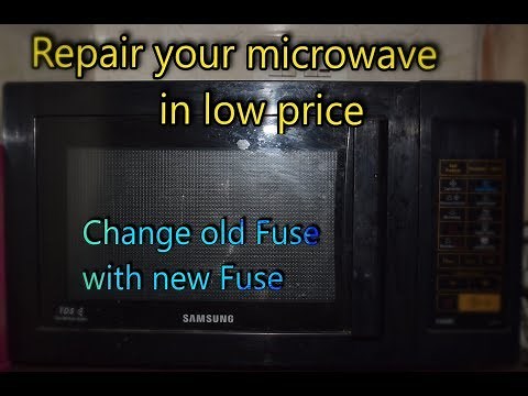 How to repair and change SAMSUNG microwave oven fuse in cheap cost ? Step by step method