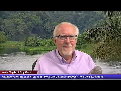 Ultimate GPS Tracker Project 15: Measure Distance Between Two GPS Locations