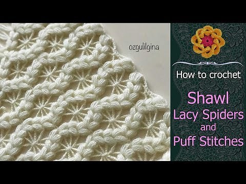 Pattern For A Shawl With Lacy Spiders And Puff Stitch • Free crochet tutorial • ellej.org
