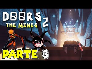 I FIND SEEK IN THE MINES! | PART #3 | DOORS 2: THE MINES