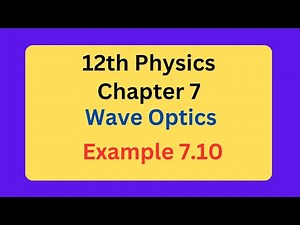 12th physics chapter 7 Wave Optics Example 7.10 in Tamil