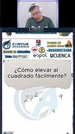 ¿No sabes cómo elevar al cuadrado? Te te enseñamos a elevar al cuadrado números de2 cifras.