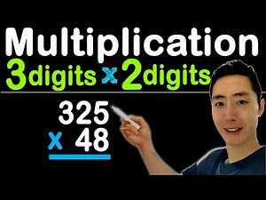 3-Digit by 2-Digit Multiplication | Multiplying Numbers