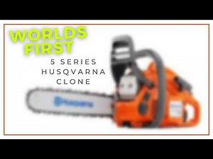 First Husqvarna 5-Series Chainsaw Clone [Neotec]