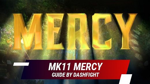 Mortal Kombat 11 Mercy: How to Perform Guide | DashFight