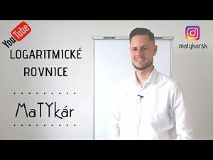 LOGARITMICKÉ ROVNICE - riešenie príkladov