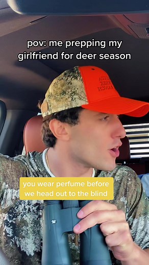 Preparing My Girlfriend for Deer Season